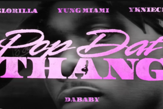 DaBABY- Glorilla, Yung Miami & YKNIECE
